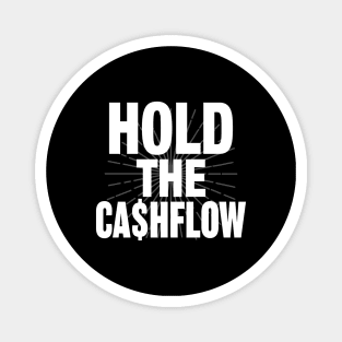 Stay in the flow - Stay in the Cashflow Magnet